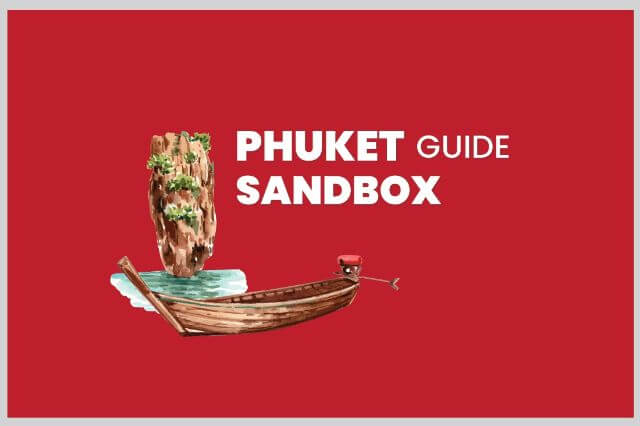 Phuket Sandbox Guide